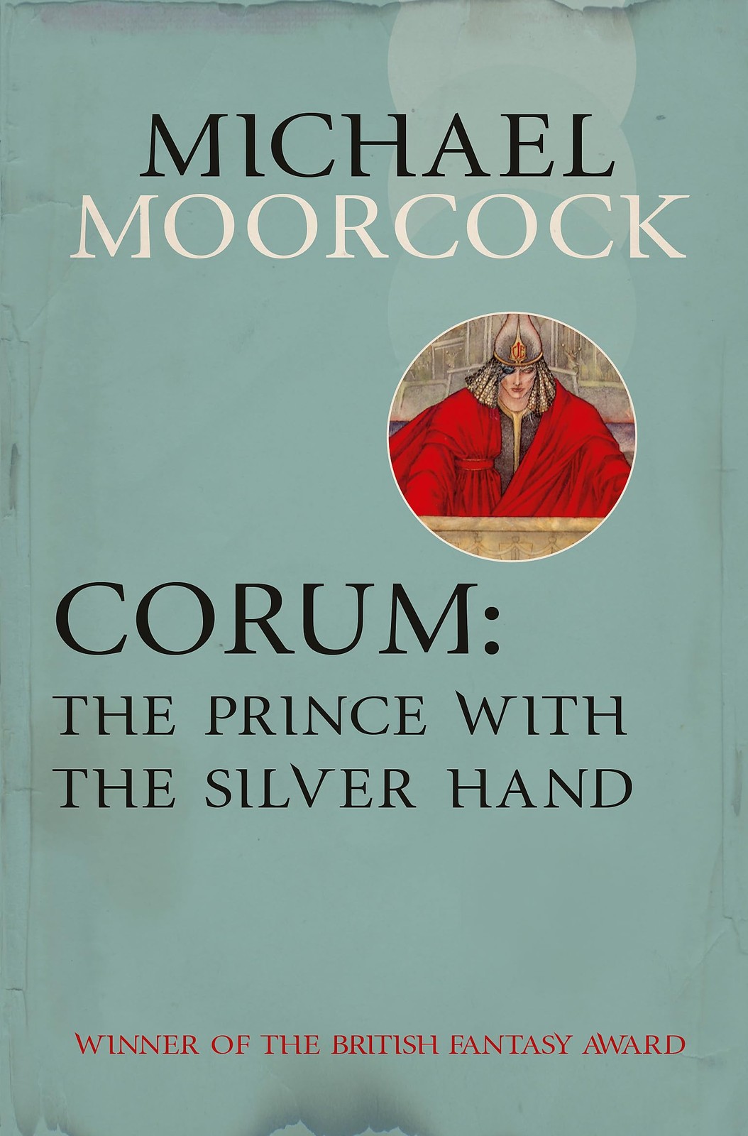 Corum: The Prince With the Silver Hand (Moorc*cks Multiverse).by Moorc*ck New** - Image 5