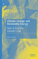 Martin J. Bush | Climate Change And Renewable Energy | Taschenbuch | Englisch