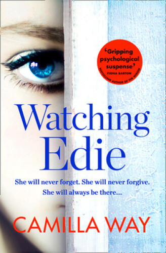 Thumbnail - Watching Edie By Camilla Way