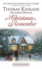A Christmas To Remember: A Cape Light Nov- Thomas Kinkade, 0515145378, paperback