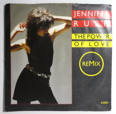 Jennifer Rush   The Power Of Love (Remix) Vinyl 7'' Single UK 1985 Pop Rock A5003