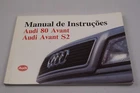 Audi Owners Manual - Audi 80 Avant / Avant S2 (B4) Portuguese 7/93