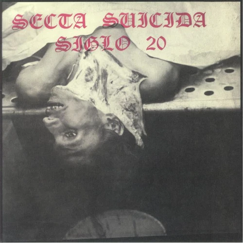 SS-20 - Secta Suicida Siglo 20 LP F.O.A.D. Records 2023 reissue Italian punk