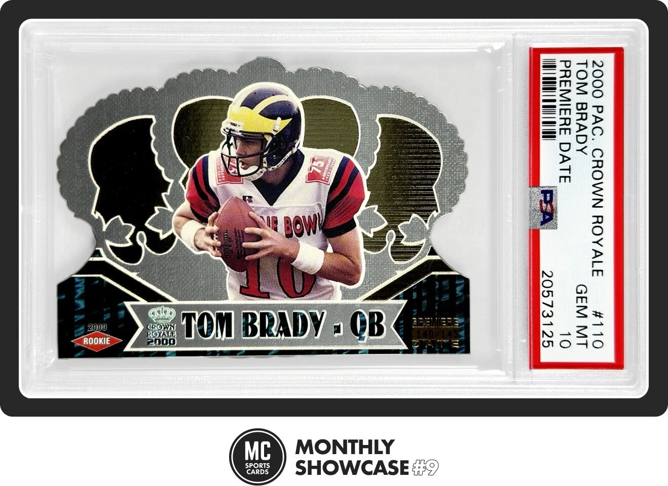 Tom Brady Pacific Crown Royale #110 Premiere Date