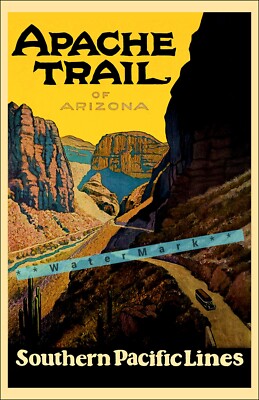 Southern Pacific Railroad 1925 Arizona Apache Trail Vintage Poster Print Art