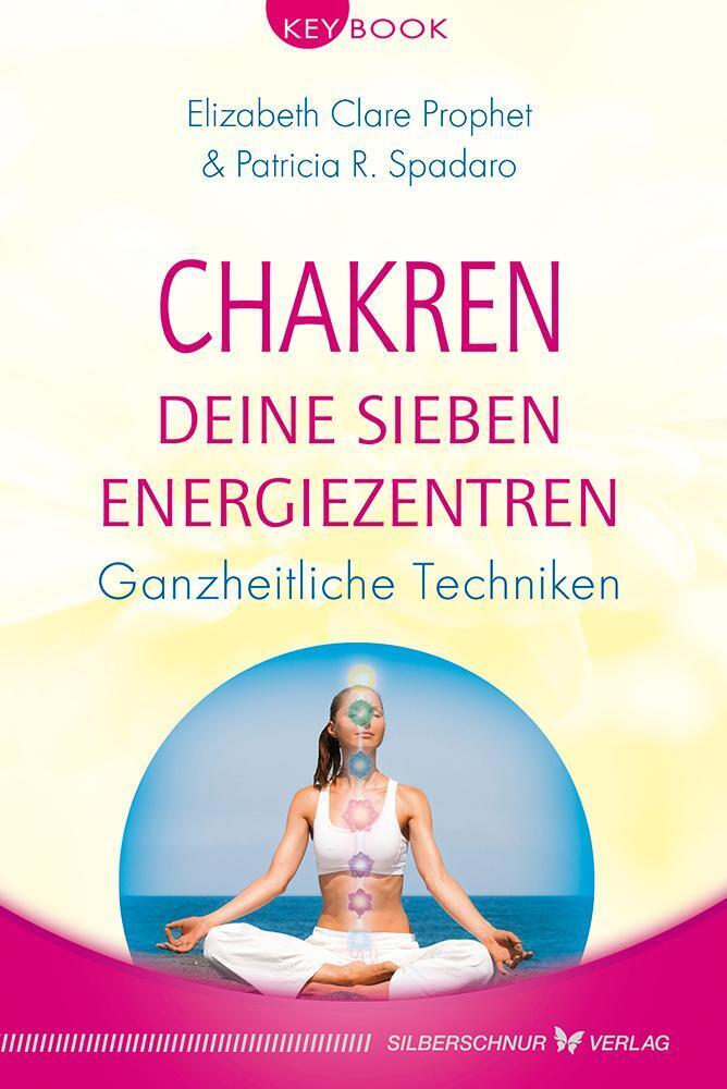 Thumbnail - Chakren - Deine Sieben Energiezentren | Ganzheitliche Techniken |