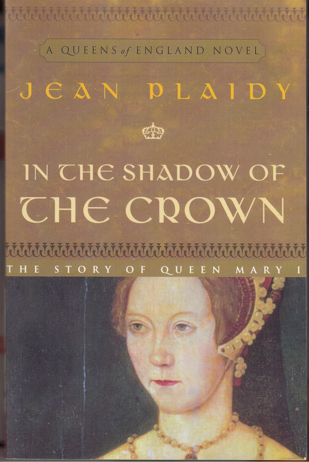 In the Shadow of the Crown: 6 - Jean Plaidy - Good - Paperback
