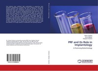 Prf And Its Role In Implantology Anjum Sultana