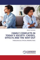 Silas Tom Silas | Family Conflicts IN Today's Society: Causes, Effects And...
