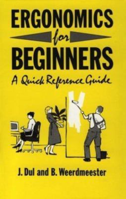 Ergonomics for Beginners: A Quick Reference Guide