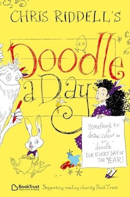 Chris Riddell - 's Doodle-a-Day   Something to Draw Colour In or  - G245z