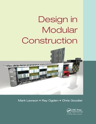 Design in Modular Construction by Mark Lawson, Ray Ogden, Chr... - 9780367865351