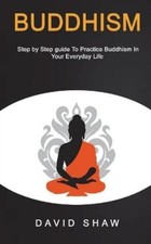 David Shaw Buddhism (Paperback) Buddhism Meditation
