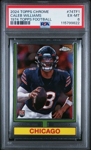 2024 Topps Chrome 1974 Topps Football Caleb Williams #74TF-1 (RC) - PSA 6