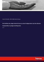 Die Schriften Des Seligen Heinrich Seuse Aus Dem Predigerorden Nach Den...
