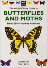 The Wildlife Trust's Guide to Butterflies and Moths (The Wildlife T... Paperback