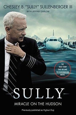 Sully [Movie TIe-in] UK: My Search for What Really... - Sullenberger, Chesley...