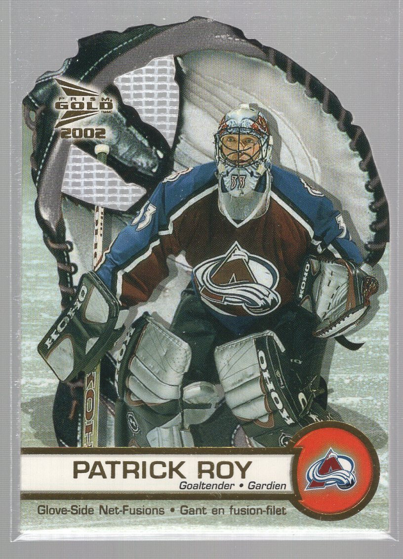 2001/02 Pacific Prism Gold McDonald's Glove Side Net Fusions #1 - PATRICK ROY