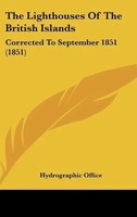 Hydrographic Office | The Lighthouses Of The British Islands | Buch | Englisch