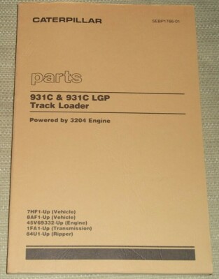 CAT CATERPILLAR 931C / LGP TRACK LOADER PARTS BOOK MANUAL S/N 7HF1-UP 8AF1-99999