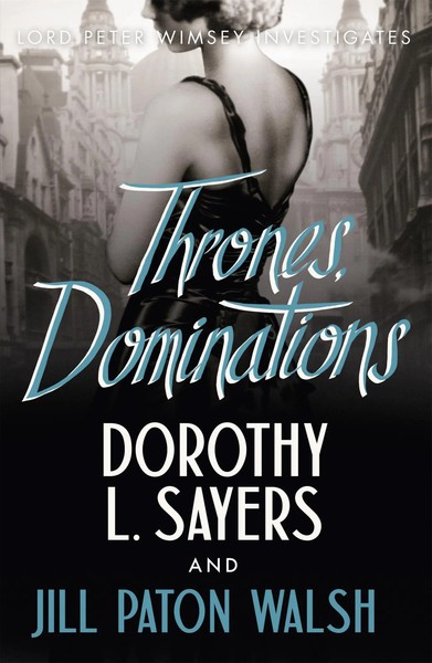 Dorothy L Sayers (U. A.) | Thrones, Dominations | Taschenbuch | Englisch (2014)-image