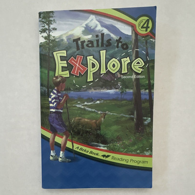 Abeka Trails to Explore Grade 4 Second Edition Paperback 10592903