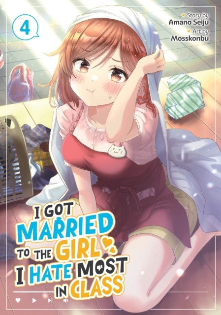 I Got Married To The Girl I Hate Most In