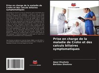 Prise En Charge De La Maladie De Crohn Et Des Calculs Biliaires Symptomatiques A