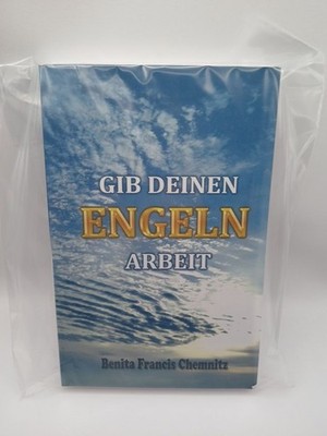 Gib deinen Engeln Arbeit Chemnitz, Benita Francis: