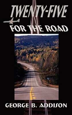 Addison - Twenty-Five for the Road - New paperback or softback - X555z