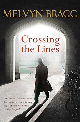 Crossing the Lines de Melvyn Bragg