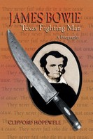 Clifford Hopewell | James Bowie | Taschenbuch | Englisch (1994) | Eakin Press