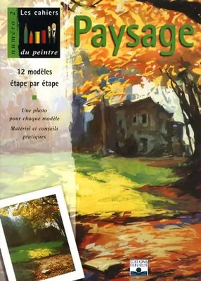 Paysage (Cahiers du Peint.02) - Collectif