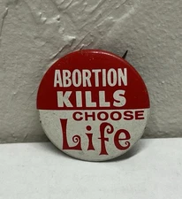 Vintage Abortion Kills Choose Life Pinback Button 1970
