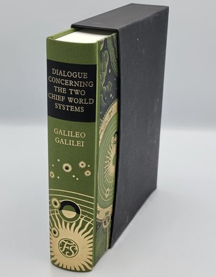 Dialogue Concerning the Two Chief World Systems - Galilei - Folio Society - 2013