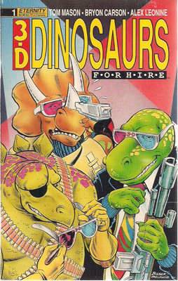3-D DINOSAURS FOR HIRE #1 (1988) Eternity Comics  FINE