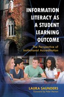 Laura Saunders | Information Literacy As A Student Learning Outcome | Buch