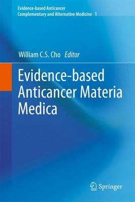 Evidence-based Anticancer Materia Medica - 9789400735590