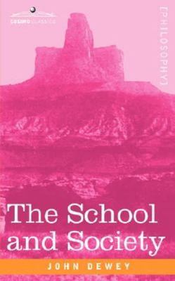 School and Society, Paperback by Dewey, John, Used Good Condition, Free shipp...