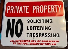 Private Property No Soliciting Loitering Trespassing Reflective Aluminum 24" L