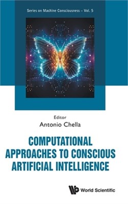 Computational Approaches to Conscious Artificial Intelligence (Hardback or Cased