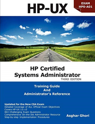 HP Certified Systems Administrator - 11i V3, 3rd Editio - Paperback NEW Ghori, A