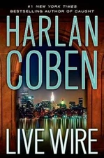 Live Wire (Myron Bolitar) - Hardcover By Coben, Harlan - GOOD