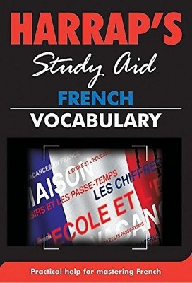 Harraps French Vocabulary (Harrap's French Study Aids) Paperback Book The Fast