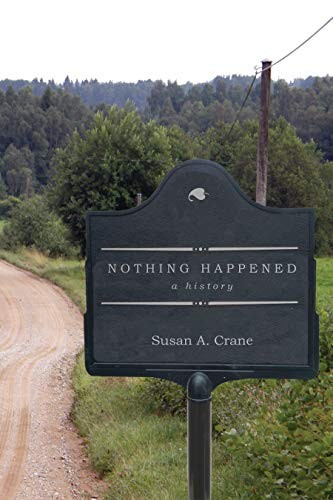 Nothing Happened: A History.by Crane New Fast Free Shipping** - Image 3