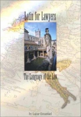 Latin for Lawyers Paperback Lazar Emanuel