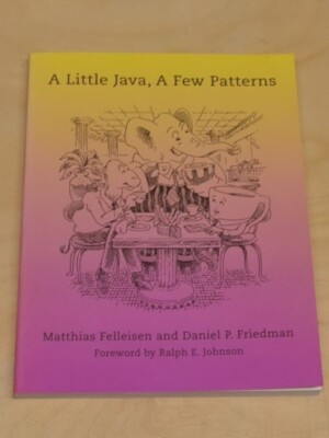 A Little Java, A Few Patterns, Friedmann/Felleisen 9780262561150, wie neu