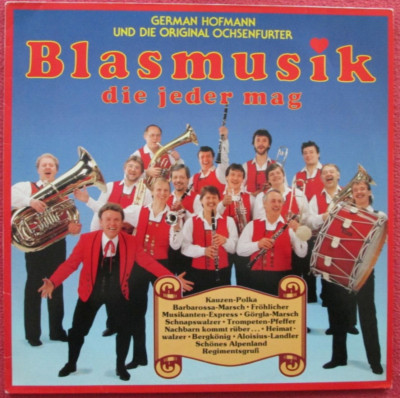 German Hofmann und die Original Ochsenfurter / Blasmusik die jeder mag LP Vinyl