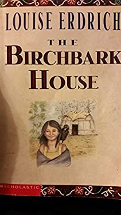 The Birchbark House Louise ErdrichFree US Delivery | ISBN:0439203406