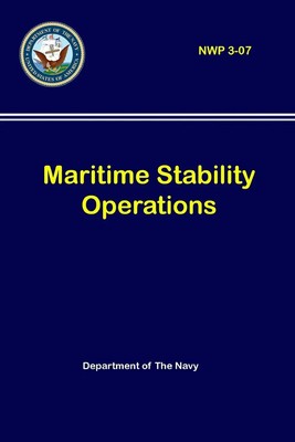 Department of The Navy | Maritime Stability Operations (NWP 3-07) | Taschenbuch